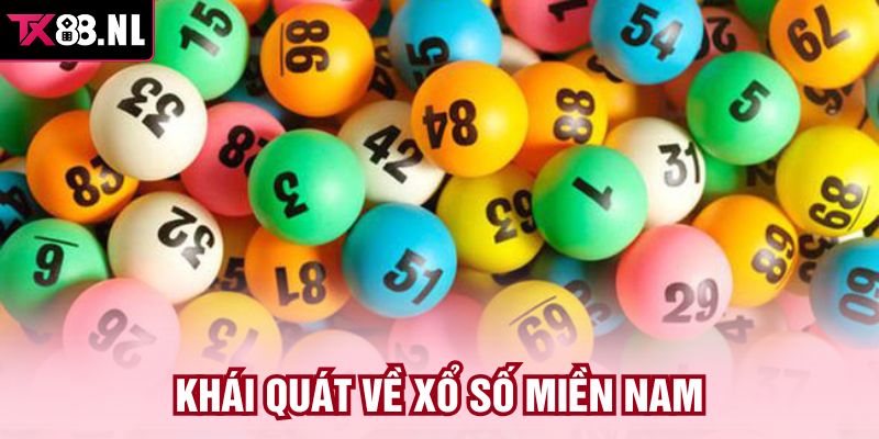 Khái quát về xổ số miền Nam