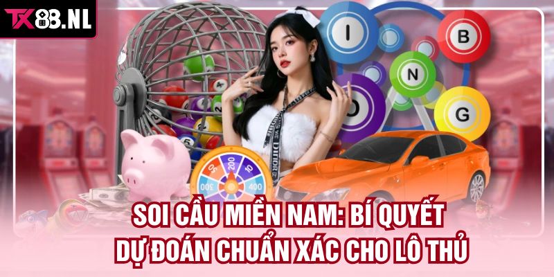 Soi cầu miền Nam