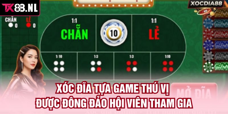 Xóc đĩa tựa game thú vị được đông đảo hội viên tham gia 